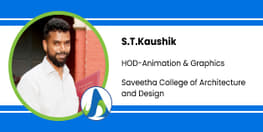 Interview S T Kaushik HOD Animation and Graphics at Saveetha College of Architecture and Design Chennai